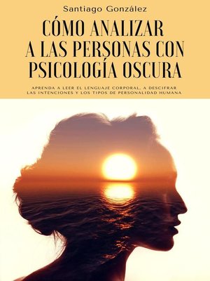 cover image of Cómo analizar a las personas con psicología oscura